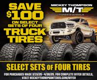 Mickey Thompson Save $100 Spring 2025 Rewards